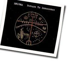 Return To Innocence Acoustic Chords by Enigma