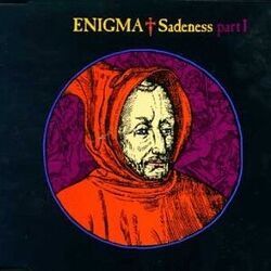 Sadeness Part 1 by Enigma