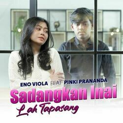 Eno Viola Ft. Pinki Prananda chords for Sadangkan inai lah tapasang