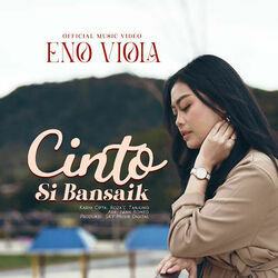 Cinto Si Bansaik by Eno Viola