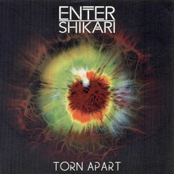 Torn Apart by Enter Shikari