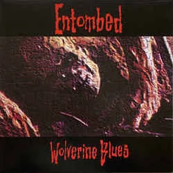 Wolverine Blues Bass Tab by Entombed