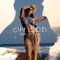 Oh God Chords by Era Istrefi