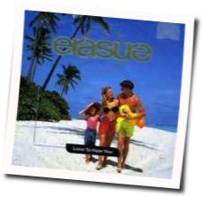 I Love To Hate You Chords by Erasure