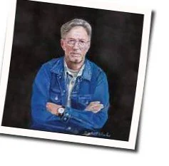 I Will Be There Chords by Eric Clapton