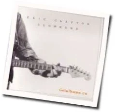 May You Never Chords by Eric Clapton