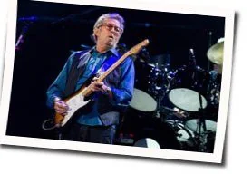 Standin Around Cryin Chords by Eric Clapton