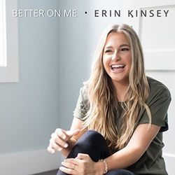 Better On Me by Erin Kinsey