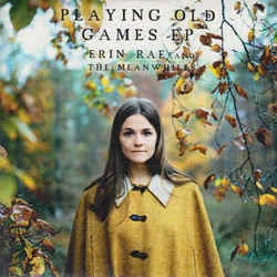Playing Old Games Chords by Erin Rae And The Meanwhiles