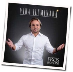 Vida Iluminada Chords by Eros Biondini