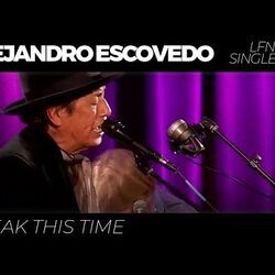 Break This Time Chords by Alejandro Escovedo