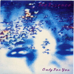 Only For You by Essence