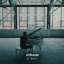 I Won't Chords by Etham