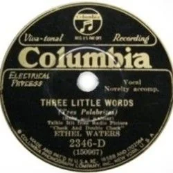 Three Little Words Chords by Ethel Waters