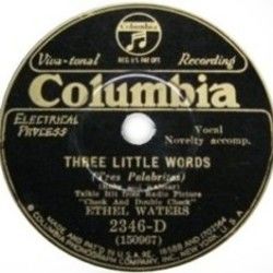 Three Little Words by Ethel Waters