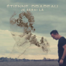 Je Serai La Chords by Etienne Drapeau