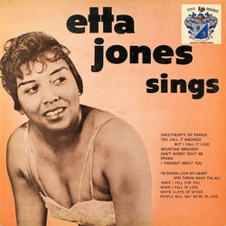 You Call It Madness (but I Call It Love) Chords by Etta Jones