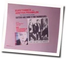 Sisters Are Doing It For Themselves Chords by Eurythmics