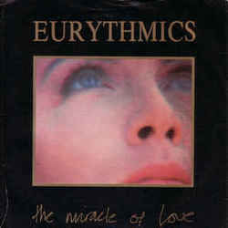 Miracle Of Love by Eurythmics