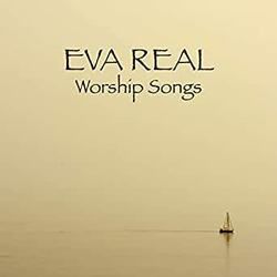 How He Loves by Eva Real