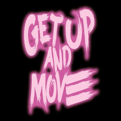 Get Up And Move by Evade Escape