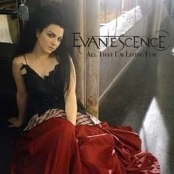 All That I'm Living For Chords by Evanescence