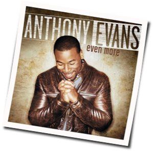 Even More Chords by Anthony Evans
