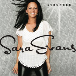 A Little Bit Stronger by Sara Evans