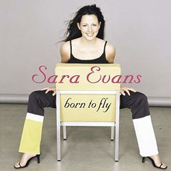 Born To Fly  Chords by Sara Evans