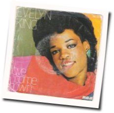Love Come Down Chords by Evelyn Champagne King
