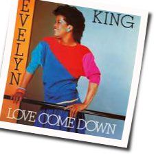 Love Come Down  Chords by Evelyn Champagne King