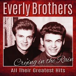 Cryin In The Rain Chords by The Everly Brothers