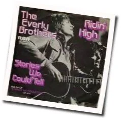 Ridin High Chords by The Everly Brothers
