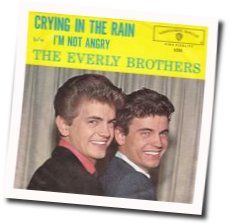 Crying In The Rain  Chords by The Everly Brothers