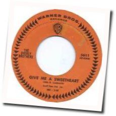 Give Me A Sweetheart Chords by The Everly Brothers