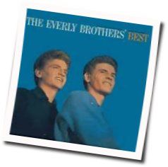 Made To Love Chords by The Everly Brothers