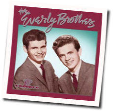 Step It Up And Go Chords by The Everly Brothers