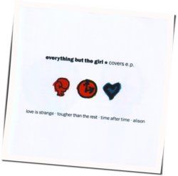 Tougher Than The Rest Chords by Everything But The Girl