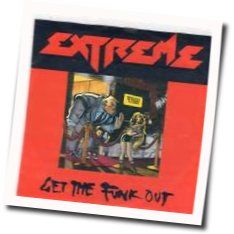 Get The Funk Out  Tabs by Extreme