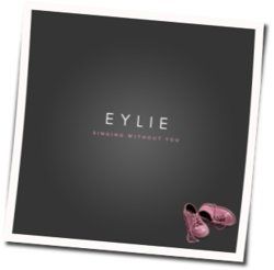 Singing Without You Chords by Eylie