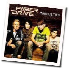 Tongue Tied Chords by Faber Drive