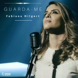 Guarda-me by Fabiana Hilgert