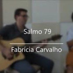 Salmo 79 Chords by Fabrícia Carvalho