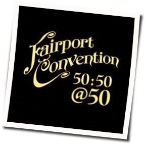 The Naked Highwayman Chords by Fairport Convention