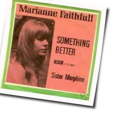 Something Better Chords by Marianne Faithfull