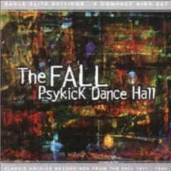 Psykick Dance Hall Chords by The Fall