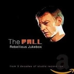 Rebellious Jukebox Chords by The Fall