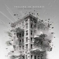 Last Resort Reimagined Chords by Falling In Reverse