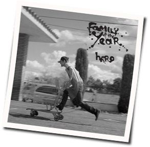 Let Her Go Chords by Family Of The Year