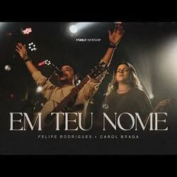 Em Teu Nome Chords by Family Worship